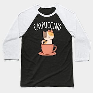 Cappuccino Cat Pun Catpuccino Baseball T-Shirt